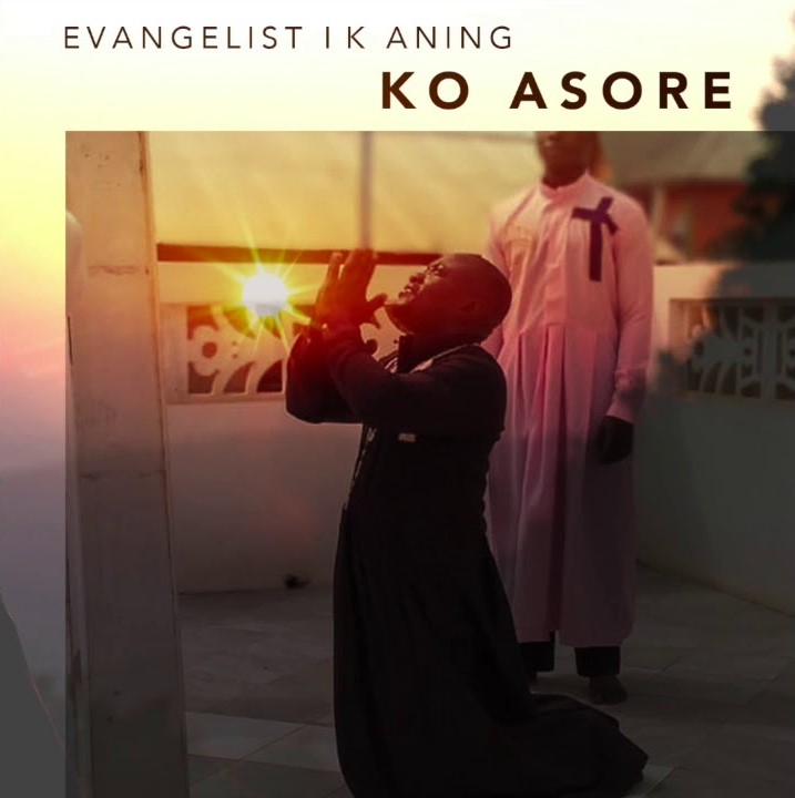 Evangelist-I-K-Aning-Ko-Asore