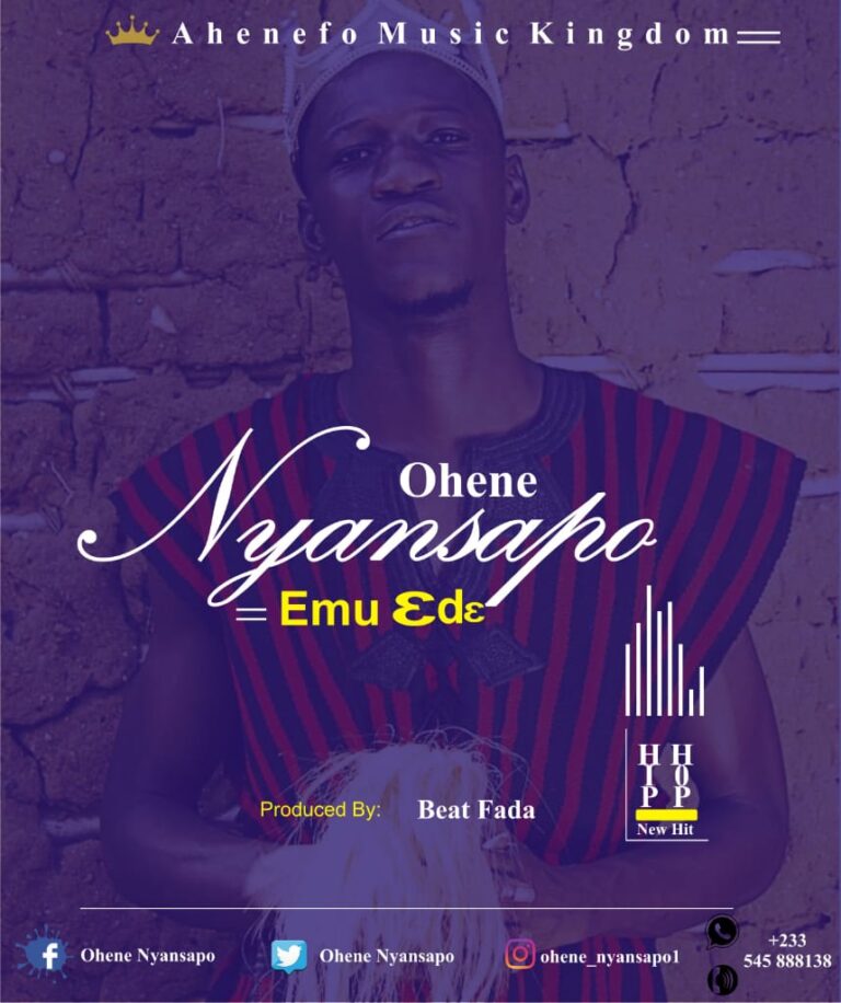 Ohene-Nyansapo-–-Emu-3d3-Prod-By-Beatz-Fada_