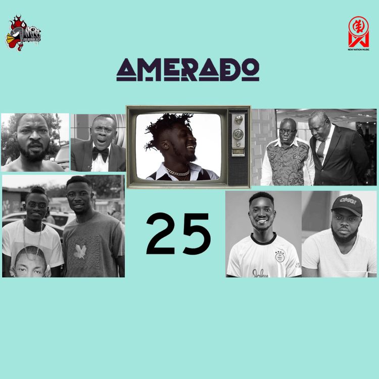 Amerado — Yeete Nsem (Episode 25) Ft. Bogo Blay & Sherry Boss