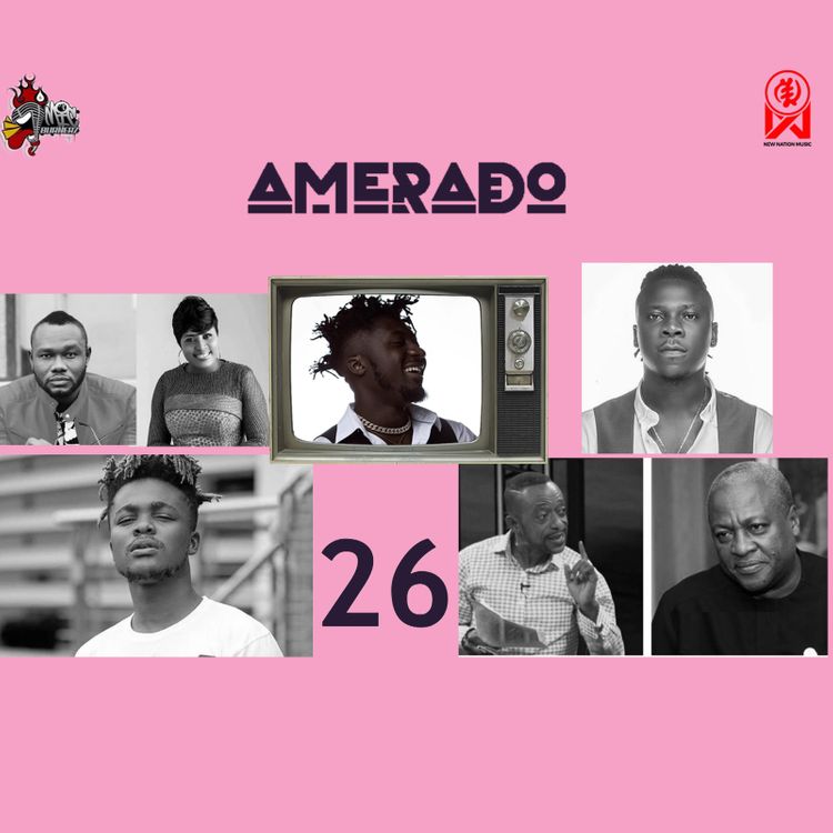 Amerado — Yeete Nsem (Episode 26)