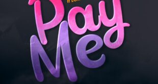 Fameye – Pay Me Ft Lord Paper (Prod. by Danny Beats)