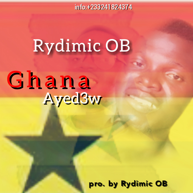 Rydimic OB – Ghana Ayed3w (Prod By Rydimic OB)