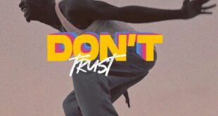 Bosom P-Yung – Don’t trust