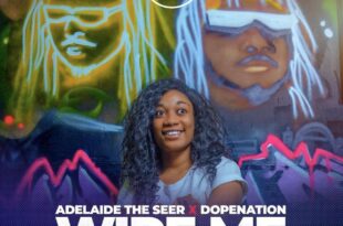DopeNation x Adelaide The Seer – Wire Me (Prod. by DopeNation)