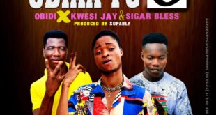 Obidi – Obia Y3 O ft. Kwesi Jay & Siger Bless (Prod. by Supably)