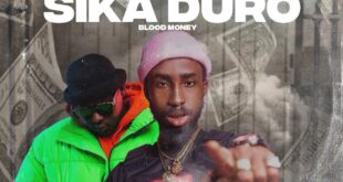 Oseikrom Sikanii – Sika Duro (Blood Money) ft. Medikal (Prod. by SickBeatz)