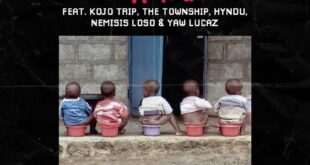 Pappy Kojo – 1 Sima Ft Kojo Trip, The Township, Hyndu, Nemisis Loso & Yaw Lucaz (Prod. by Nxwrth)