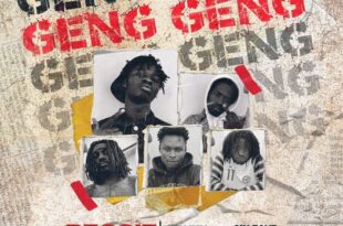 Reggie – Geng Geng Ft. Jay Bahd, City Boy, O’Kenneth & Sean Lifer (Prod. by DJ Fortune DJ)
