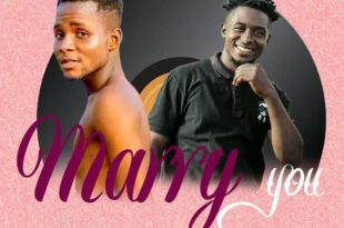 Vibrant – Marry You Ft Rap Gee (Prod by Atta Kay)