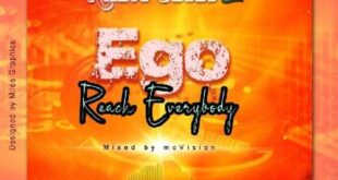 Atinca Ghana - Ego Reach Everybody (Mixed by Mcvision)