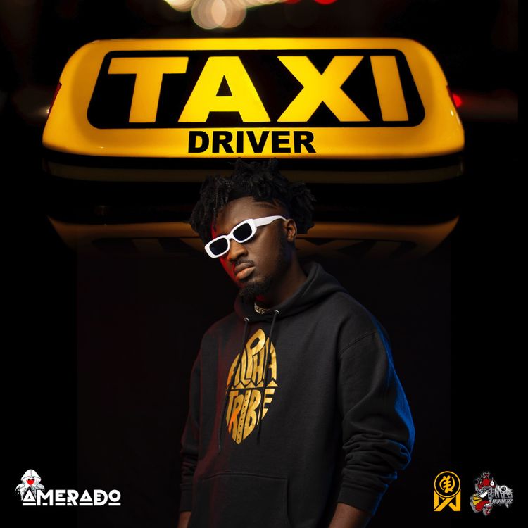 Amerado – Taxi Driver (Prod. By IzJoe Beatz)