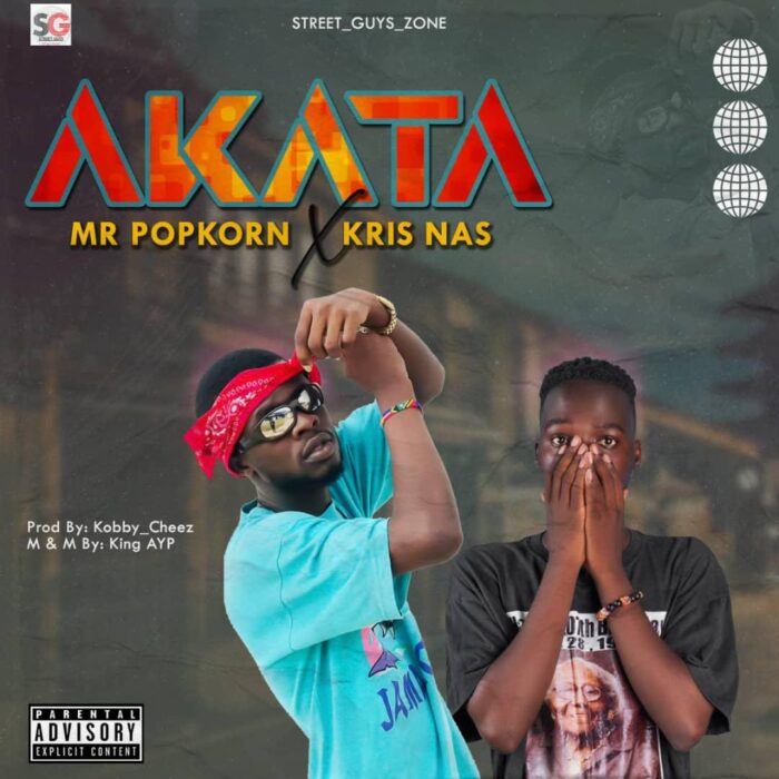 Mr Popkorn x Kris Nas – Akata (Prod by DJ Cheez)