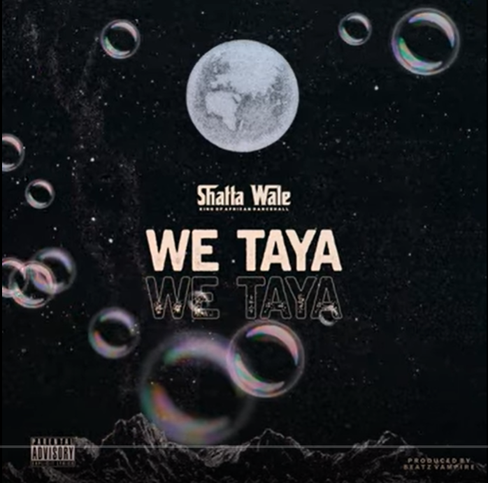 Shatta Wale – We Taya (Prod. By Beatz Vampire)