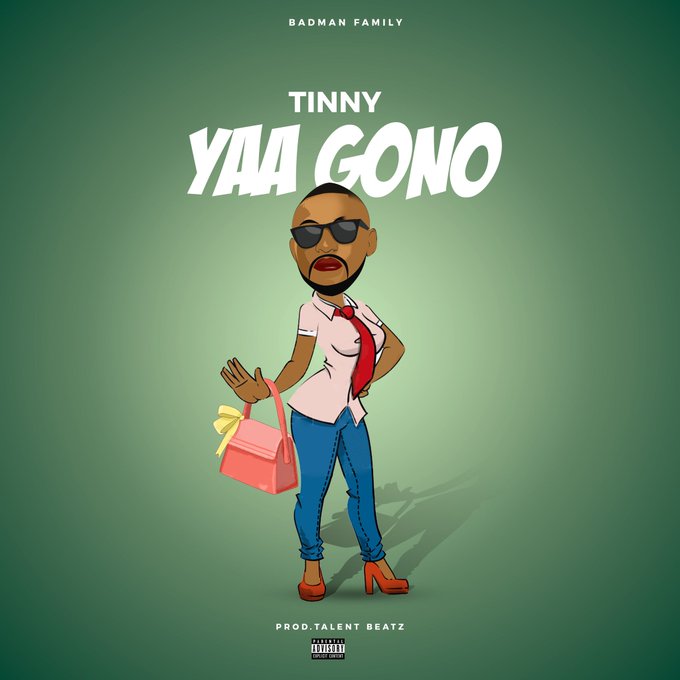 Tinny – Yaa Gono (Yaa Pono Diss) (Prod. by Talent Beatz)