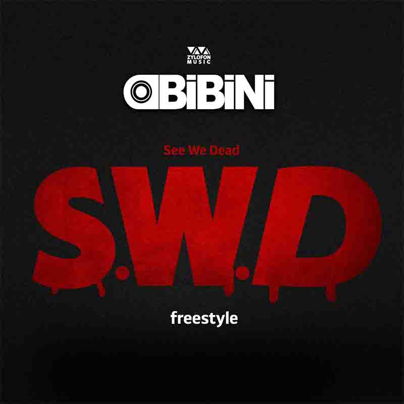 Obibini - See We Dead (SWD)