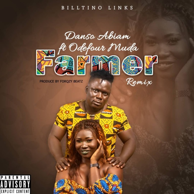 Danso Abiam – Farmer Remix Ft Odefour Muda (Prod By Forqzy Beatz)