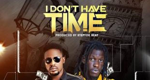 Chairman Relax - I Don’t Have Time Ft King Paluta (Prod. by Steptoe Beatz)