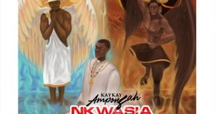 Kaykay Amponsah - Nkwasia Nkom Ft King Paluta (Prod By King Paluta)