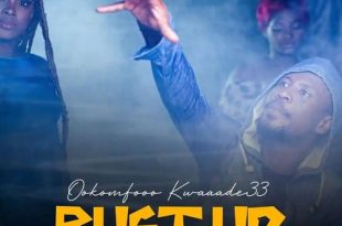 Ookomfooo Kwaaade33 – Bust Up