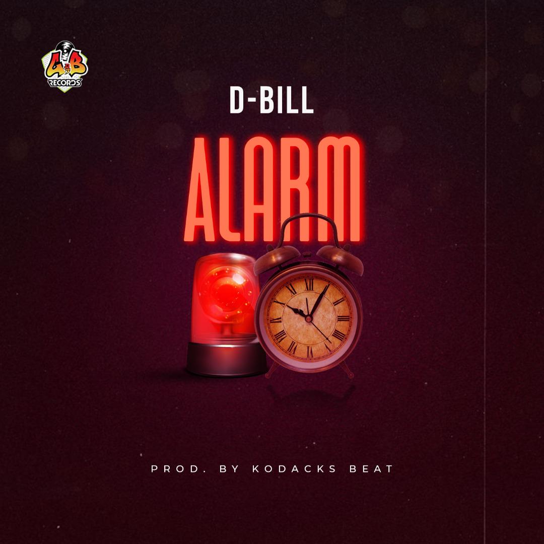 D-Bill - Alarm (Prod. by Kodacks Beat)