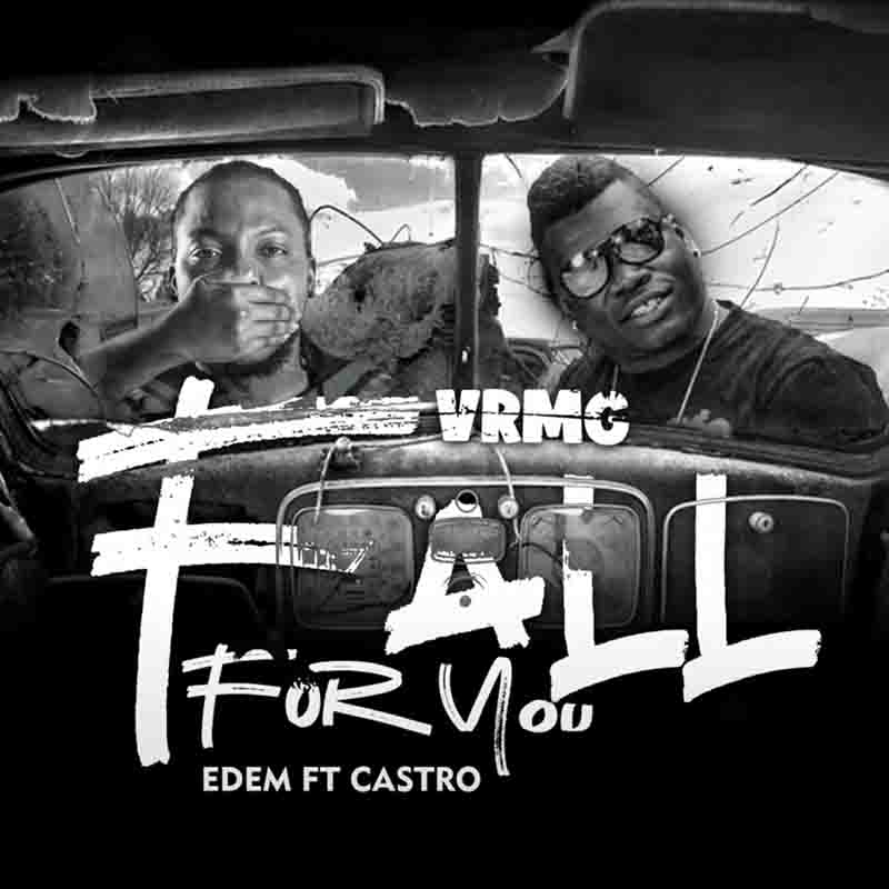 Edem - Fall For You ft Castro