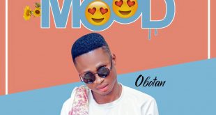 Obotan - Mood (Mixed by Okesie Beatz)