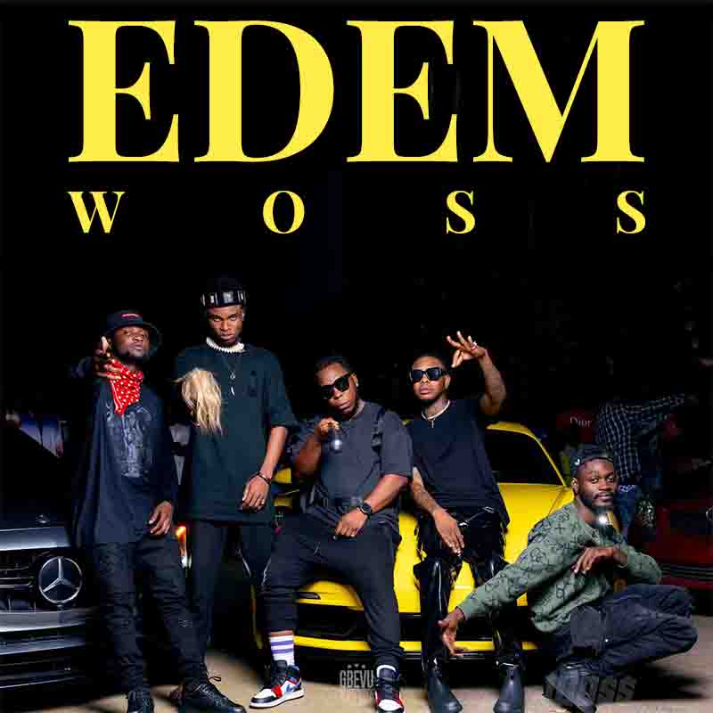 Edem - Woss ft Kay Stun x Andre Marrs x Squyb x Keeny Ice