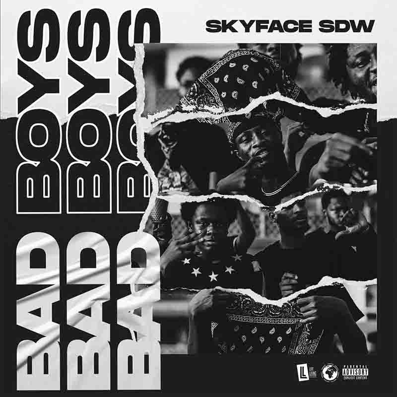 Skyface SDW - Bad Boys (Prod Reezy & Priestmadeit)