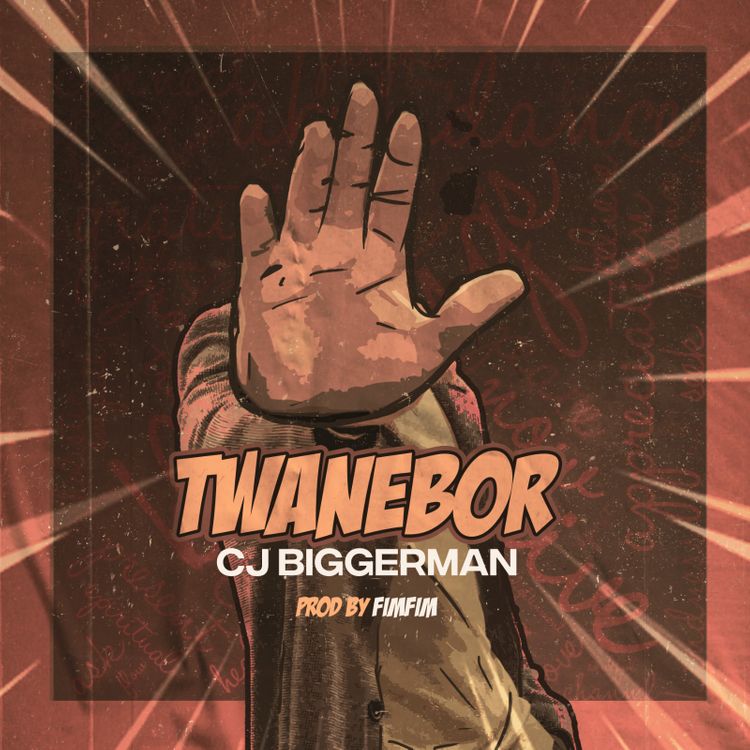 CJ Biggerman – Twanebor (Prod. By FimFim)