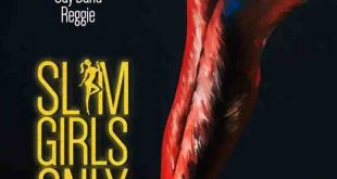 City Boy – Slim Girls Only ft. Jay Bahd & Reggie