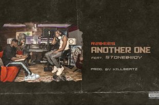 R2Bees – Another One ft. Stonebwoy (Prod. By KillBeatz)
