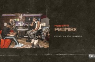 R2Bees – Promise (Prod by DJ Obrion)