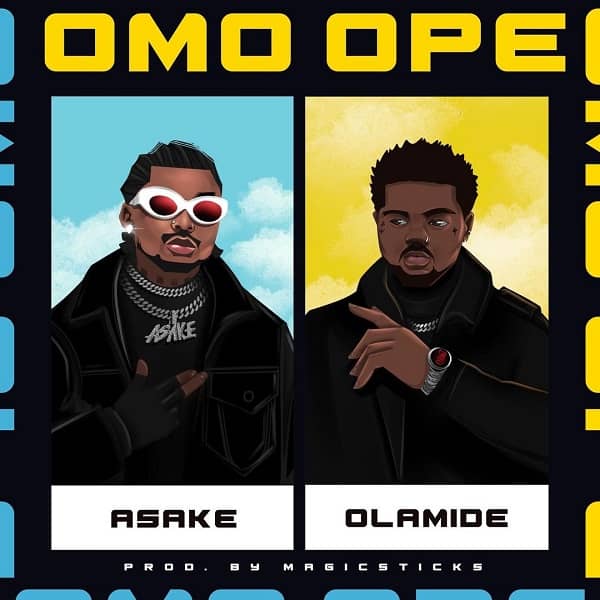 Asake-Ft-Olamide-–-Omo-Ope