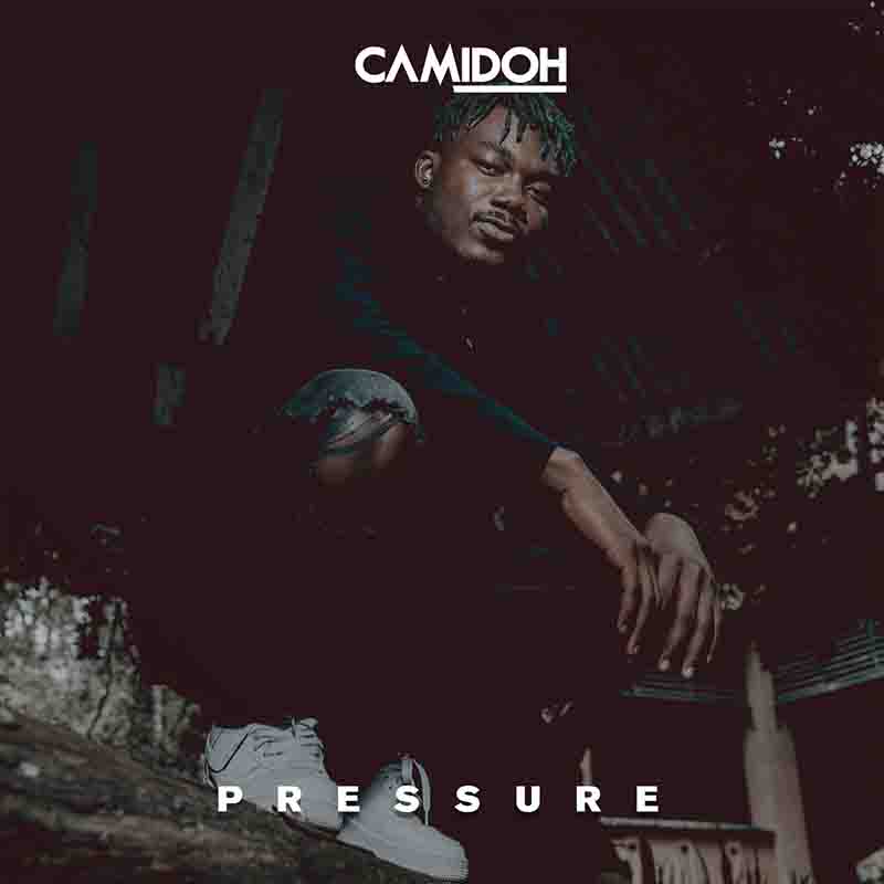 Camidoh - Pressure (Prod by Nektunez)