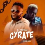 DJ-Mensah-–-Gyrate-ft.-Niashun