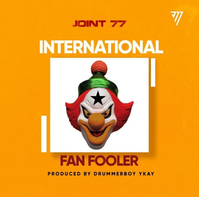 Joint 77 – International Fan Fooler (Shatta Wale Diss) (Prod By Drummerboy Ykay)
