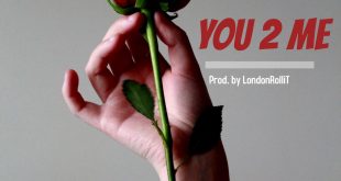 Kulli Jay - You 2 Me (Prod by LondonRolliT)
