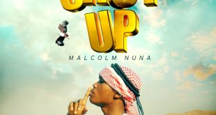 Malcolm Nuna – Shut Up (Prod. by Swaty Beatz)