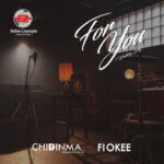 Chidinma-Ft-Fiokee-For-You