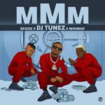 DJ-Tunez-Ft-MohBad-x-Rexxie-MMM-Making-More-Money