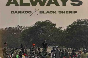 Darkoo - Always ft Black Sherif