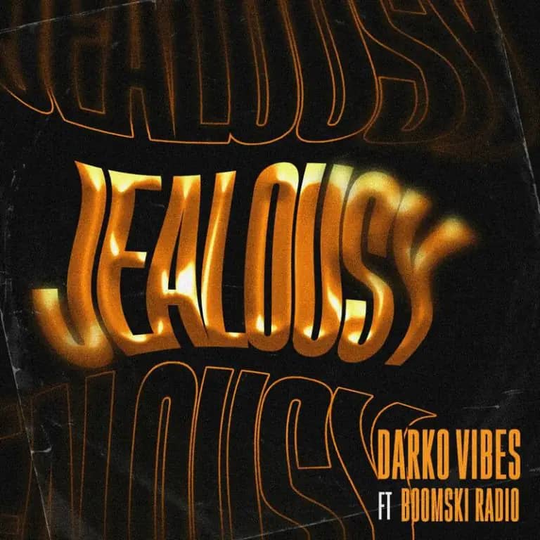 Darkovibes-–-Jealousy-Ft.-Boomski-Radio