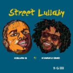 Kelvin-S-Ft-Kwaku-DMC-Street-Lullaby