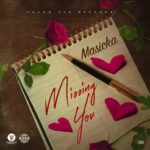 Masicka-Missing-You