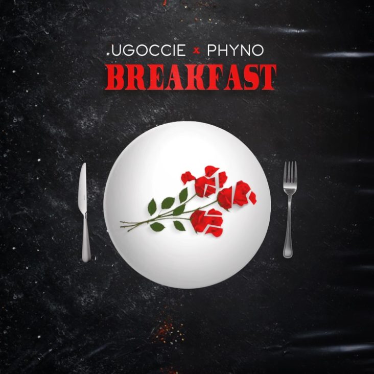 Ugoccie-Ft-Phyno-Breakfast