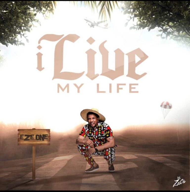 Eze-One-I-Live-My-Life