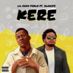 Lil-Cash-Pablo-Ft-Olamide-Kere