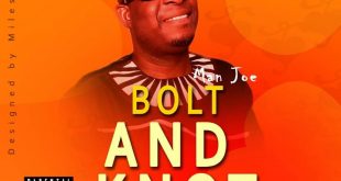 Man Joe - Bolt And Knot (Prod by Trailblaze)