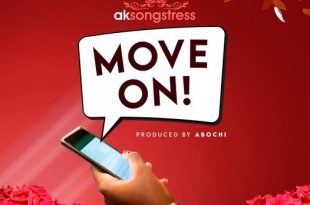 AK Songstress - Move On (Prod by Abochi)
