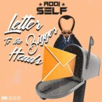 Addi-Self-Letter-To-The-Bigger-Heads